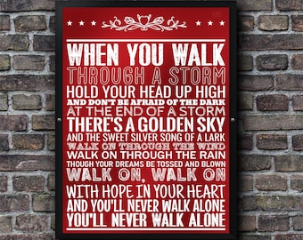 You'll Never Walk Alone YNWA Song Liverpool FC Inspired Lyrics Football Terrace Chant
