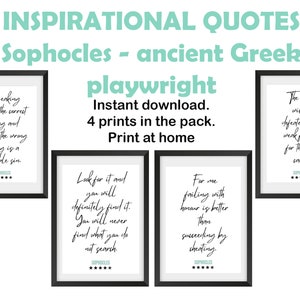 Sophocles life quotes instant download and print. Ancient Greek inspirational digital art typography quotes. Wall art. 4 prints. A4 or A5.