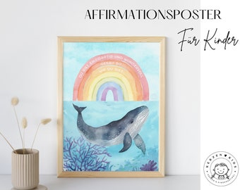 Affirmationen für Kinder | pdf Datei | Selbstvertrauen | Selbstliebeposter | Mutmacher Poster zum ausdrucken | Wal Bild Regenbogen