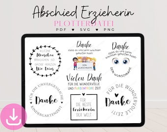 Abschiedsgeschenk Erzieher pdf Abschied Kindergarten | Tagesmutter | Lehrerin beste Erzieherin Plotter svg Set cricut