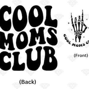 Cool Moms Club SVG, Svg de mamans à la mode, Cool Mom Club PNG, Svg de texte ondulé, Svg de vie de maman, Funny Mom Svg, Cricut Files