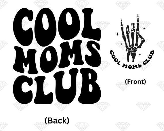 Cool Moms Club SVG, Trendy Moms Svg, Cool Mom Club PNG, Wavy Text Svg, Mom Life Svg, Funny Mom Svg, Cricut Files