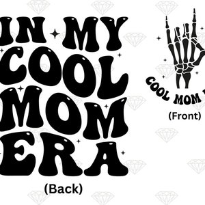 In My Cool Mom Era Png, Mom Club Png, Trendy Mom Png, Mom life Shirt, In My Mama Era, Golvende tekst, Voor- en achterkant, Digitale download