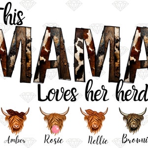 Cette MAMA aime son cœur troupeau PNG avec 6 Highland Cow Faces Clipart, Cowhide Mom Loves Her Herd Digital File Télécharger
