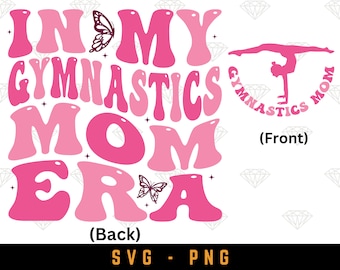 Gymnastics Mom Era SVG PNG: Retro Design Cut File (Digital Download)