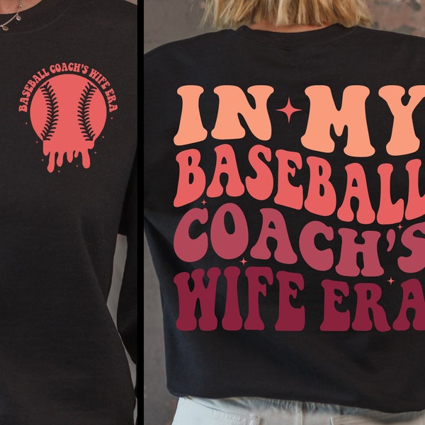 In My Baseball Coach’s Wife Era Svg,  Baseball Coach’s Svg, In My Era Shirt,  Baseball Era svg, Coach's Wife Svg, Cut File Download