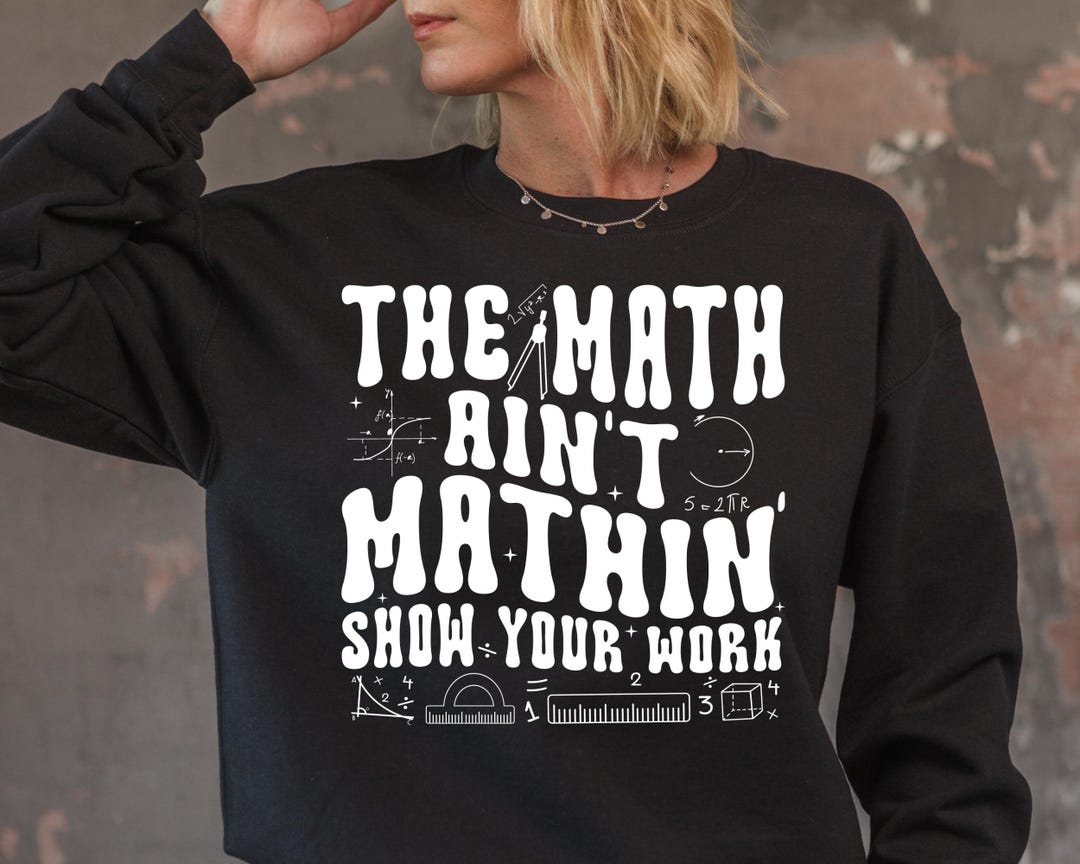 Funny Math Teacher SVG PNG: the Math Ain't Mathin' (digital Download ...