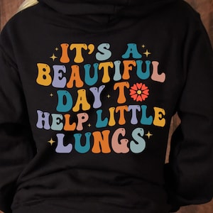 Het is een mooie dag om kleine longen te helpen PNG, Pulmonary Nurse, Groovy Retro Nicu Nurse, Nicu RT, Digital Download