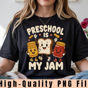 Preschool is my Jam PNG, Pre-K Teacher Png, Back to School PreK Team, Funny Teacher Appreciation Gift,  Kinder Team First Day Of School Png