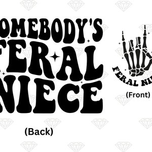 Quelqu’un de Feral Niece Png Svg, Feral Niece PNG, Wavy Stacked Svg, Funny Toddler Svg, Niece Svg, Digital Download
