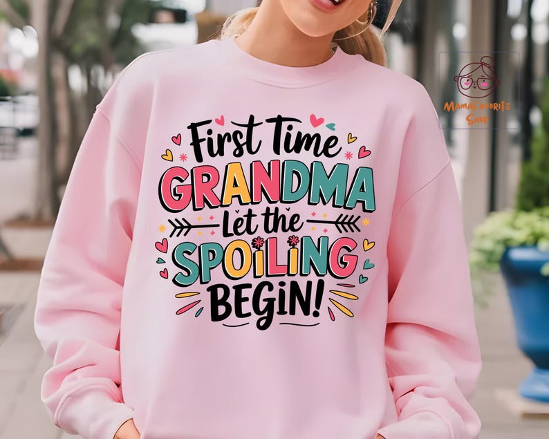 First Time Grandma PNG: Spoiling Begins Design (Digital Download) image 3