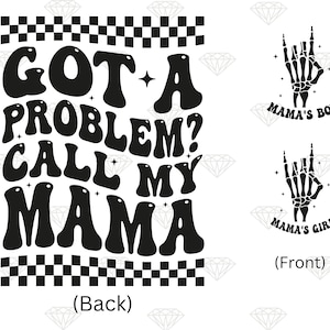 Heb een probleem Call My Mama PNG, Funny Kids Shirt, Mama's Girl, Mama's Boy, Funny Mom PNG, Mom Life shirt, Wavy Text, Kids Sublimation