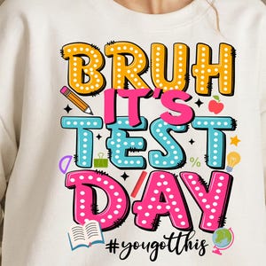 É dia de teste, você tem este PNG, teste PNG, arrase no teste PNG, é dia de teste PNG, último dia de aula PNG, design de sublimação