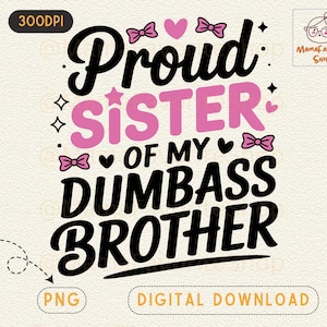 Fynny Sister Png, Orgogliosa Sorella del Mio Fratello Idiota, Famiglia Divertente Png, Sorelle e Fratelli Png, Fratello Umoristico, Fratellino Divertente
