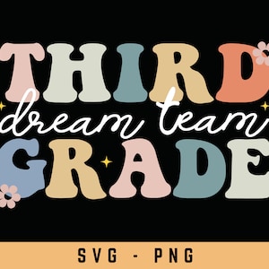 Terza elementare Dream Team Svg, Png insegnante di terza elementare, Png di apprezzamento dell'insegnante, T-shirt di terza elementare, Camicia della squadra dell'insegnante, Download digitale