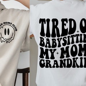 Fatigué de babysitting mes mamans petits-enfants svg png, chemise rétro tendance, svg sarcastique drôle, maman vie svg, chemise petits-enfants, téléchargement numérique