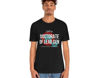 Doctorate of Lead Gen Unisex Jersey Short Sleeve Tee - Dark with Light Text