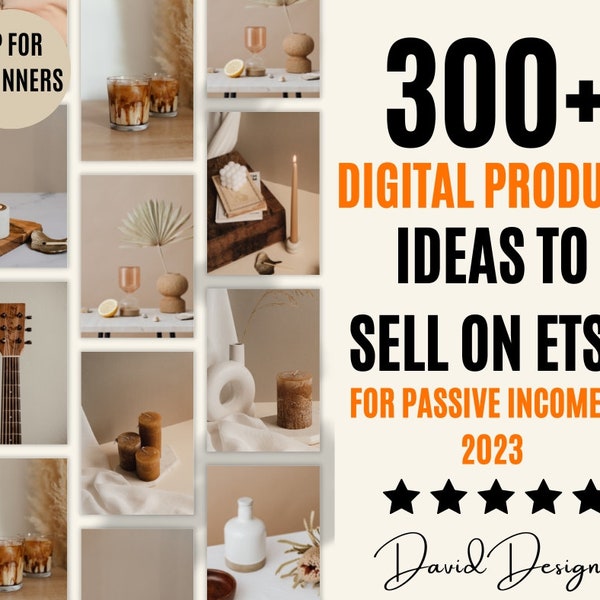 300+ Digital Products Ideas To Create And Sell Today For Passive Income, Etsy Digital Downloads Small Business Ideas and Bestsellers to Sell