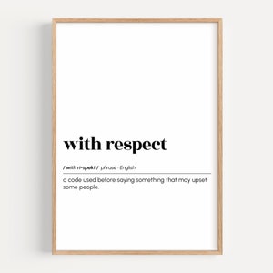 with respect, funny definition print, office wall art, home office decor, printable wall art, digital download, coworker gift, WFH humor