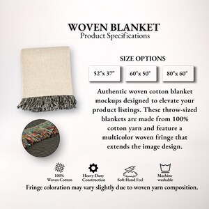 May include: A woven cotton blanket with a cream-colored body and a black and gray fringe. The blanket is available in three sizes: 52" x 37", 60" x 50", and 80" x 60". The text "WOVEN BLANKET" is at the top.