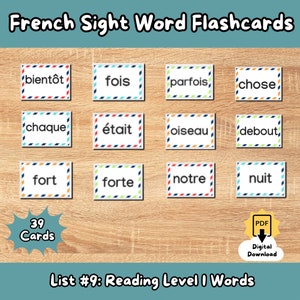 May include: A set of 39 French sight word flashcards for reading level 1. The flashcards feature colourful borders and are printed with the words: bientôt, fois, parfois, chose, chaque, était, oiseau, debout, fort, forte, notre, nuit.