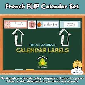 Könnte beinhalten: Eine grüne Tafel mit dem Text "French Classroom Calendar Labels" und einem Frosch-Logo. Die Tafel hat einen Kalendersatz mit dem Datum "12. September 2023" und dem Wort "lundi".