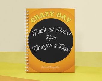 writing book planner Crazy Day Spiral Notebook