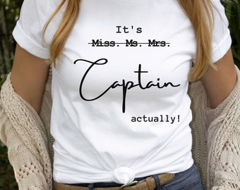 It's Captain Actually T-Shirt, Boating Captain Gift