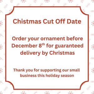May include: A festive red and white graphic with the text "Christmas Cut Off Date." It urges customers to order ornaments before December 8th for guaranteed Christmas delivery. The design includes a decorative border and holiday-themed accents.