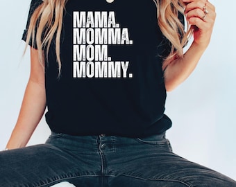 Mommy Shirt, Mother's Day Shirt, Mothers Day Gift, Gift for Mom, Shirt for Mom, Mama Shirt, Gift For Her Mama Tees Best Mom Shirt New Mama