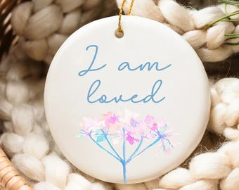 Self Love Ceramic Ornament: Positive Affirmation Keepsake