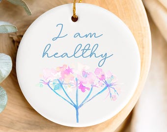 Self Love Ornament: I Am Affirmations, Motivational Keepsake
