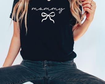 Gift for Mama, Bow Shirt, Cool Mom Shirt, Best Mama Shirt, Mother's Day Shirt,  Gift For Her, Mother's Day Gift, Gift for Mom, Mama Shirts