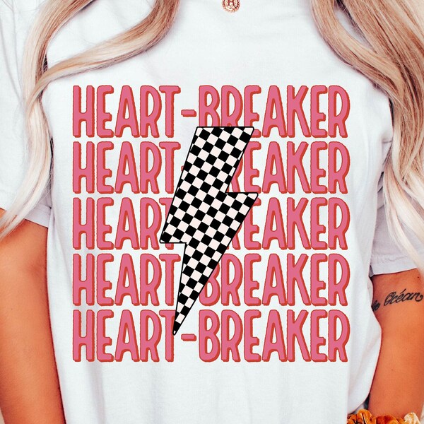 Heartbreaker PNG-Valentine’s Day Sublimation Digital Design Download-girl valentine png design, anti-Valentines day png, funny valentine png