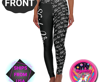May include: Black leggings with the text "Ski la Vie" in white script. The leggings have a high waistband and a design that repeats the phrase. A pink circle logo with a skier is visible.