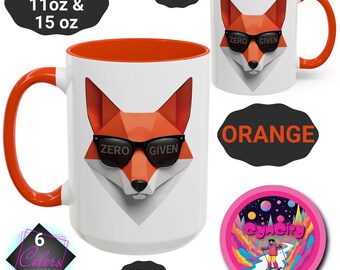 ZERO 'FOX' GIVEN Orange graphic origami design with Color accent Coffee, Tea, Cocoa Mug, Nsfw, Sarcastic Quirky. Only ships to usa.