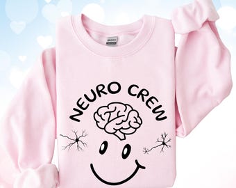Neuro Nurse Sweatshirt Neuroscience Shirt Neuro surgery Sweatshirt Gift for Neurology RN Neurologist Science Anatomical brain tshirt