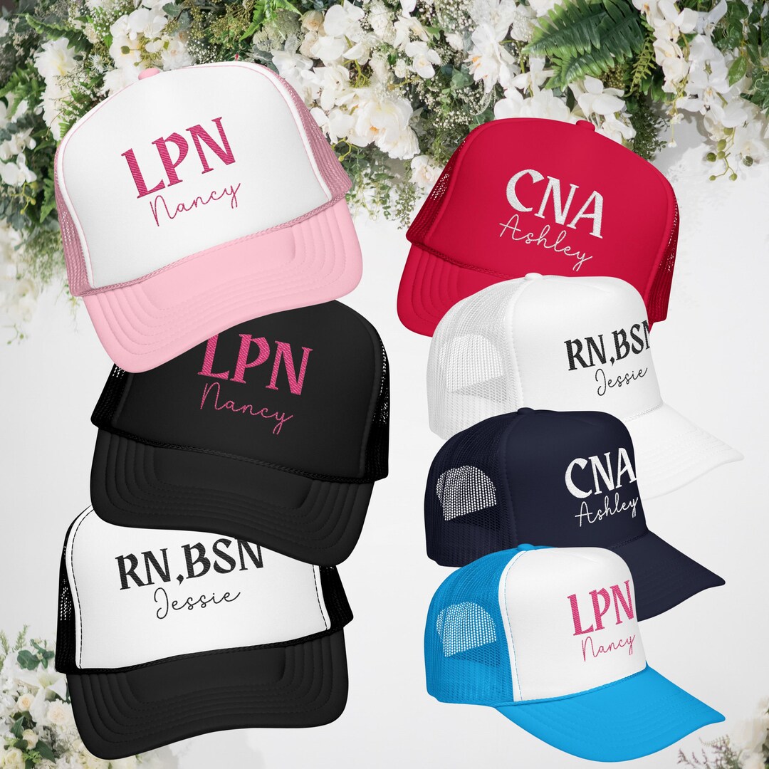 Nurse Trucker Hat Custom Embroidered Foam Cap RN Bst Lpn Np PA Cna ICU ...