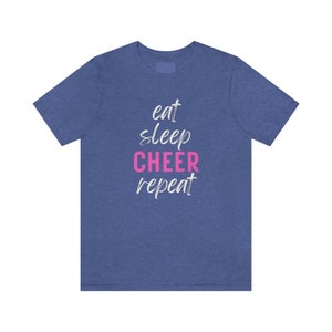 Eat Sleep Cheer Repeat Shirt | Cheer Shirts | Cheerleader Gift | Ballet Shirt | Cute Cheer Shirt | Funny Cheer Shirt