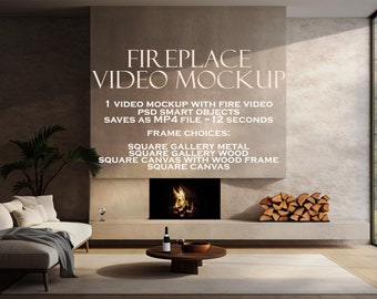 May include: A fireplace video mockup with a 12-second video loop. The mockup shows a fireplace with a fire burning inside. The fireplace is surrounded by a white wall and a wooden floor. The text "FIREPLACE VIDEO MOCKUP" is displayed above the fireplace. The text "1 VIDEO MOCKUP WITH FIRE VIDEO PSD SMART OBJECTS SAVES AS MP4 FILE ~ 12 SECONDS FRAME CHOICES: SQUARE GALLERY METAL SQUARE GALLERY WOOD SQUARE CANVAS WITH WOOD FRAME SQUARE CANVAS" is displayed below the fireplace.