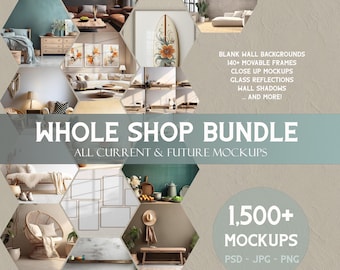 Frame Mockup Bundle, Whole Shop Mega Bundle (1500+), Lifetime Access to all shop mockups current and in the future, PSD, JPG, PNG