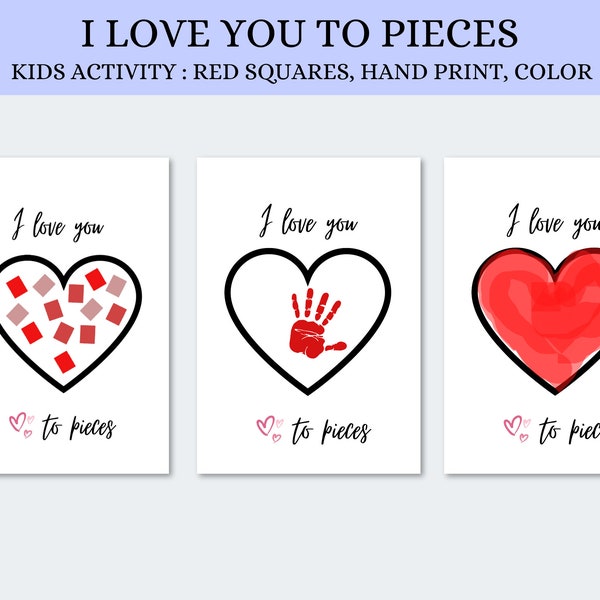 I love you to pieces printable, valentines day crafts for kindergarten and school, heart template to color or add a handprint, home activity