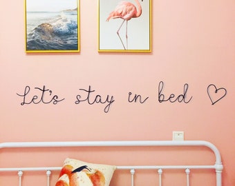 Lets Stay in Bed Wall Wire Sign Art - Wall Hanging - Wire words - Housewarming gift - Farmhouse Decor - Wall Decor - Decoration - Cozy gift