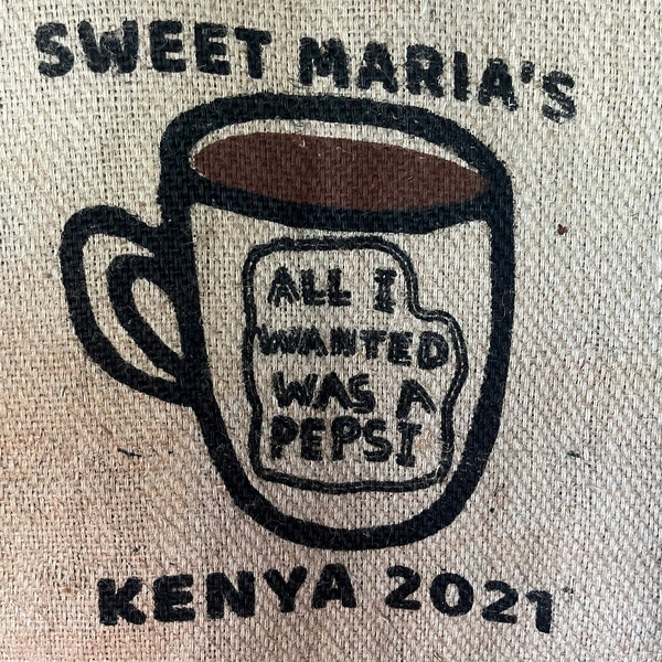 Rare-large real burlap coffee bean bag "all I wanted was a Pepsi" kenya