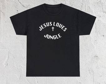 Jesus Loves Jungle Dubstep Dance Rave EDM D&B Drum And Bass Techno House Shirt T Shirt