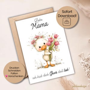 Pode incluir: Um cartão de felicitações com uma ilustração em aquarela de um patinho segurando um buquê de tulipas cor-de-rosa. O cartão diz "Liebe Mama" e "ich hab dich Gans doll lieb!" com texto adicional. Inclui um envelope marrom.