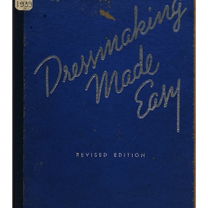 Vintage Sewing  Book 1939, Costume design, Dressmaking, Fitting and Pattern Alteration, ebook PDF Download, 91 Pages
