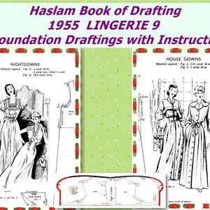 Pode incluir: Um livreto de padrões de costura vintage para o desenho de lingerie e roupões. O livreto é intitulado "Haslam Book of Drafting 1955 Lingerie 9 + Foundation Draftings with Instructions". A capa apresenta ilustrações de duas mulheres com camisolas e duas mulheres com roupões.