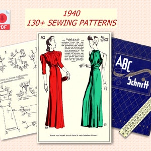 May include: A vintage sewing pattern book from 1940 with the text "130+ Sewing Patterns" and "ABC Schnitt" on the cover. The book features two illustrations of women wearing dresses, one in red and one in green.