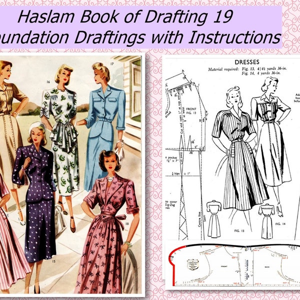 1949 Haslam System of Dresscutting 19 Spring and Summer, Haslam Foundation, Haslam Book of Drafting 19 , 1940s Sewing Patterns, 23 Pages